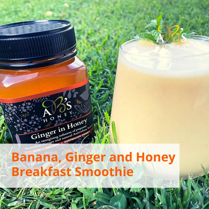BANANA, GINGER AND HONEY BREAKFAST SMOOTHIE Recipe