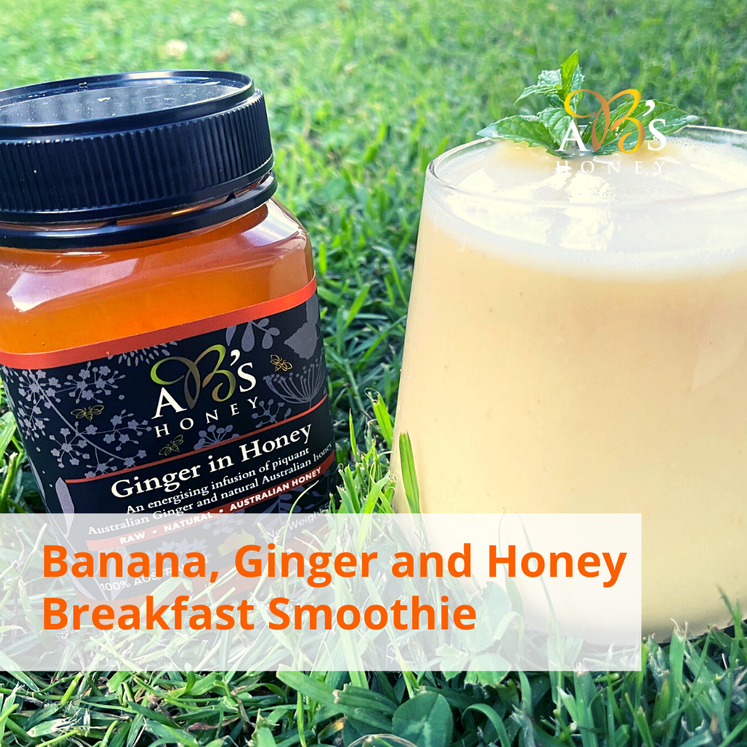 BANANA, GINGER AND HONEY BREAKFAST SMOOTHIE Recipe