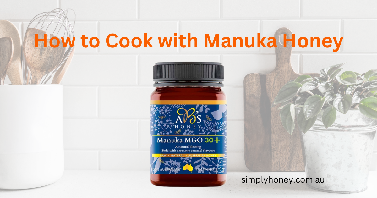 Title image for How to Cook with Manuka Honey blog